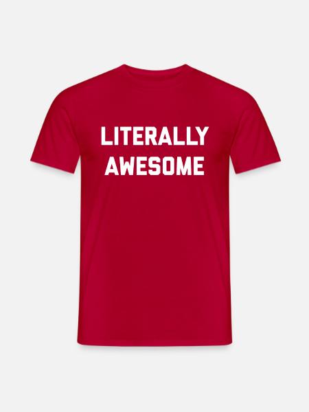 Literally Awesome - Men's T-Shirt - red