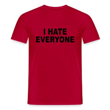 Ich hasse alle - Männer T-Shirt - Rot - Vorne - AI Model Male 178 dark (178cm)