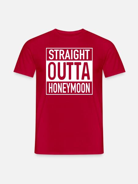 Straight OUTTA Honeymoon - Männer T-Shirt - Rot
