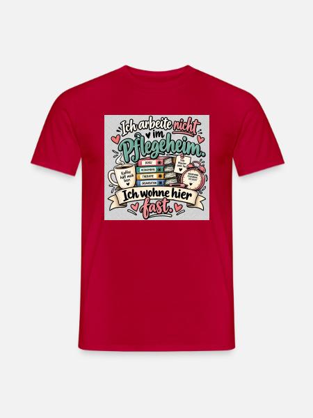 Ich wohne hier fast - Männer T-Shirt - Rot