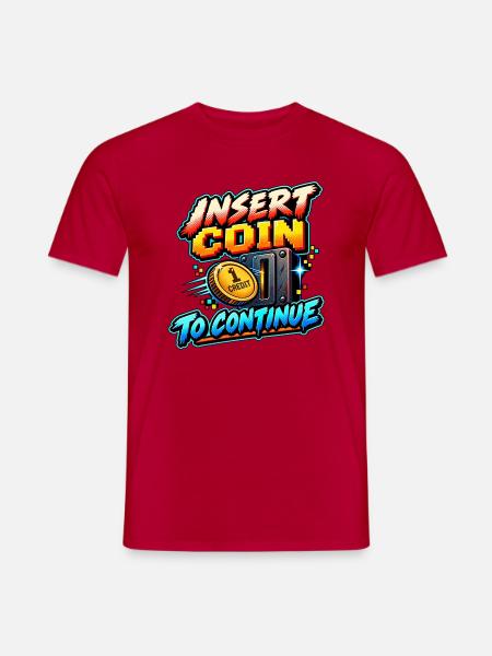 Münze einfügen, um fortzufahren – Retro Arcade - Männer T-Shirt - Rot