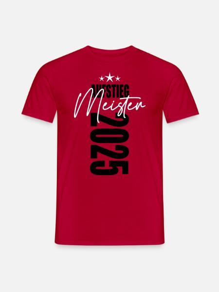 Meister 2025 Aufstiegstrikot Aufstieg 25 - Männer T-Shirt - Rot