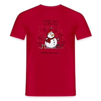 Ohne Dich ist alles doof Schneemann - Männer T-Shirt - Rot - Vorne - AI Model Male 178 dark (178cm)