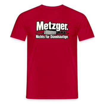 Metzger. Nichts für Dünnhäutige. – Lustiger Metzge - Männer T-Shirt - Rot - Vorne - AI Model Male 178 dark (178cm)