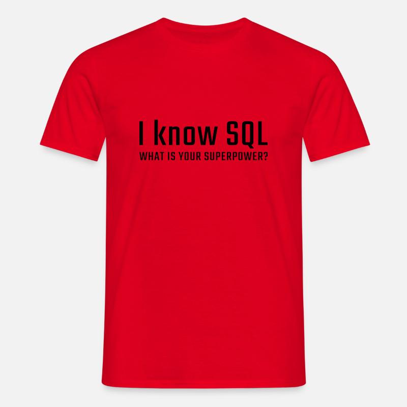 Ich kenne SQL - Männer T-Shirt - Rot