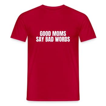 Les bonnes mères disent de gros mots Mama Life - T-shirt homme - rouge - Devant - AI Model Male 178 dark (178cm)