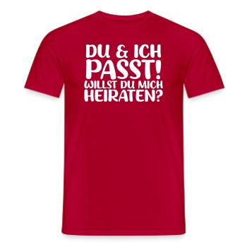 DU UND ICH PASST - WILLST DU MICH HEIRATEN - ANTRA - Männer T-Shirt - Rot - Vorne - AI Model Male 178 dark (178cm)