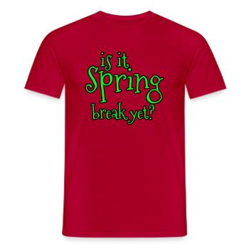 Is It Spring Break Yet 4 - Männer T-Shirt - Rot - Vorne - AI Model Male 178 dark (178cm)