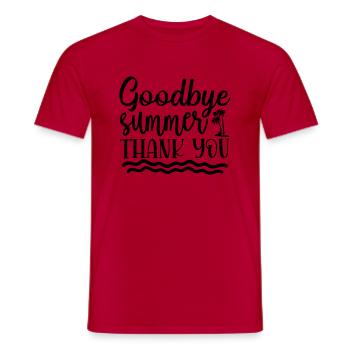 10 goodbye summer thank you - Men's T-Shirt - red - Front - AI Model Male 178 dark (178cm)