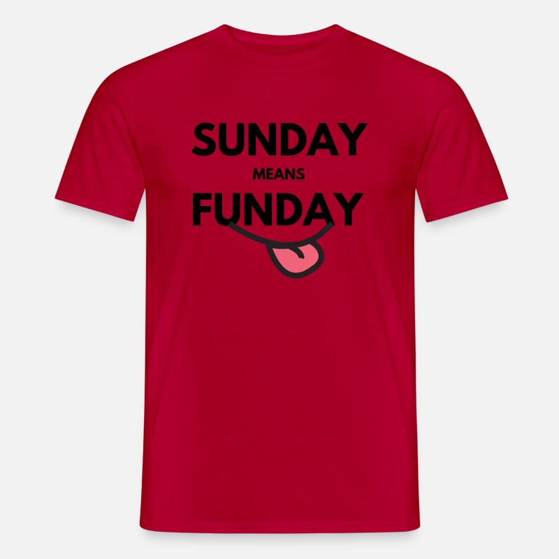 Sonntag bedeutet Spaß - Männer T-Shirt - Rot