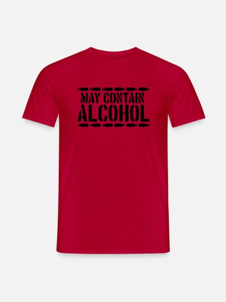 May contain alcohol saying - Men's T-Shirt - red