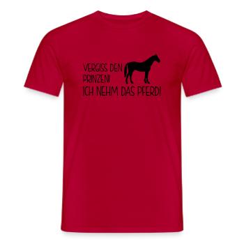 Pferdesprüche - vergiss den prinzen - Männer T-Shirt - Rot - Vorne - AI Model Male 178 dark (178cm)