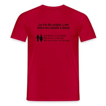 La vie de couple, c'est faire les choses à deux... - T-shirt homme - rouge - Devant - AI Model Male 178 dark (178cm)