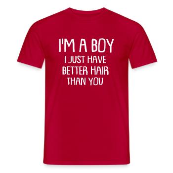 I'm A Boy I Just Have Long Hair than you - Men's T-Shirt - red - Front - AI Model Male 178 dark (178cm)