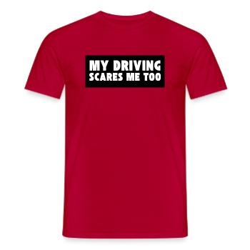 My Driving Scares Me Too Tee - Men's T-Shirt - red - Front - AI Model Male 178 dark (178cm)