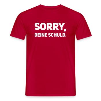 sorry deine schuld - Männer T-Shirt - Rot - Vorne - AI Model Male 178 dark (178cm)