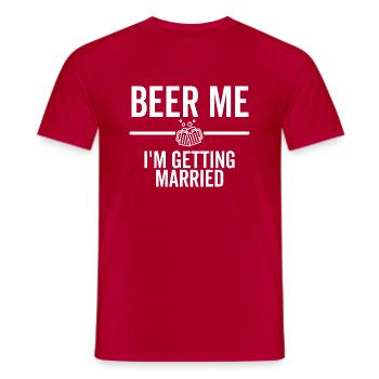 Beer Me I'm Getting Married - Men's T-Shirt - red - Front - AI Model Male 178 dark (178cm)