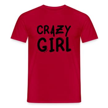 crazy girl - Männer T-Shirt - Rot - Vorne - AI Model Male 178 dark (178cm)
