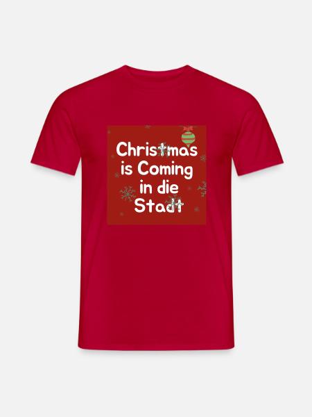 Christmas is coming in die Stadt - Männer T-Shirt - Rot