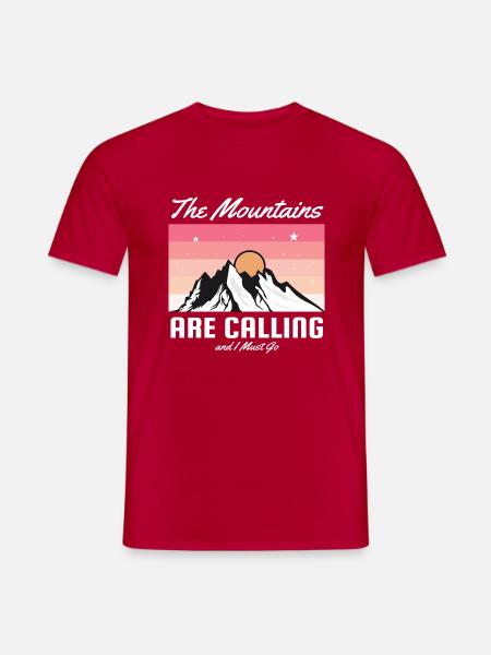 Wandern - The Mountains are Calling and I Must Go - Männer T-Shirt - Rot