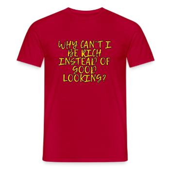 Pourquoi ne puis-je pas être riche au lieu d’être beau 4 - T-shirt homme - rouge - Devant - AI Model Male 178 dark (178cm)