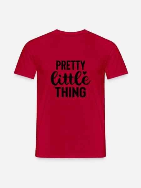 Pretty Little Thing - Männer T-Shirt - Rot