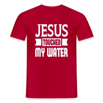 Jesus Touched My Water - Men's T-Shirt - red - Front - AI Model Male 178 dark (178cm)