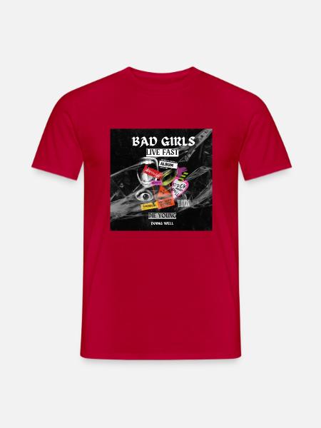 Bad Girls Die Young - Männer T-Shirt - Rot