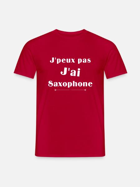 j'peux pas j'ai saxophone - T-shirt homme - rouge