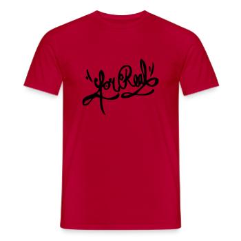 For Real - Männer T-Shirt - Rot - Vorne - AI Model Male 178 dark (178cm)
