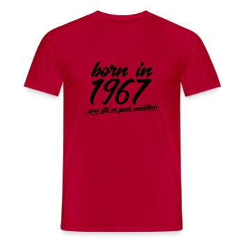 Born in 1967 and still in good condition - Men's T-Shirt - red - Front - AI Model Male 178 dark (178cm)
