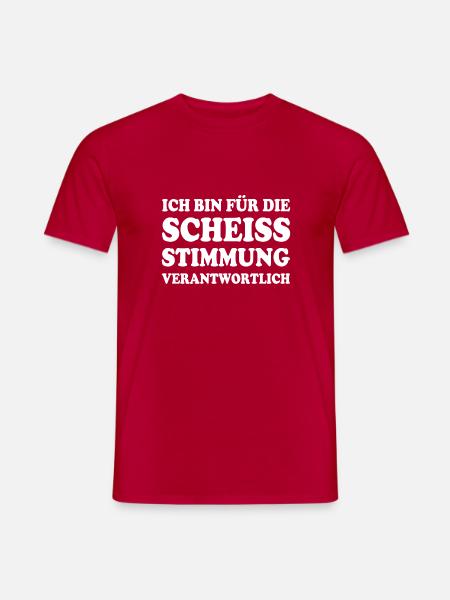 Ich bin für die Scheiss Stimmung verantwortlich - Männer T-Shirt - Rot