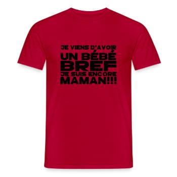 bref je suis encore maman 2 - T-shirt homme - rouge - Devant - AI Model Male 178 dark (178cm)