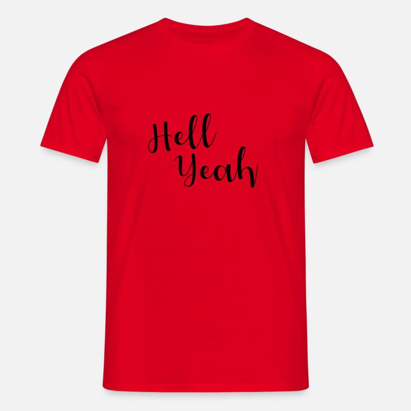 Hell Yeah Lettering - Männer T-Shirt - Rot