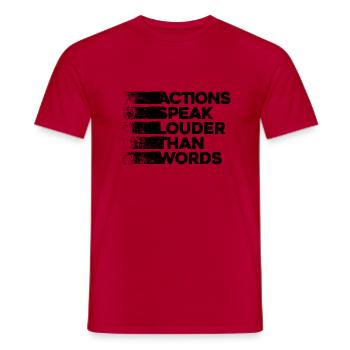Taten sagen mehr als Worte - Motivationsgeschenk - Männer T-Shirt - Rot - Vorne - AI Model Male 178 dark (178cm)