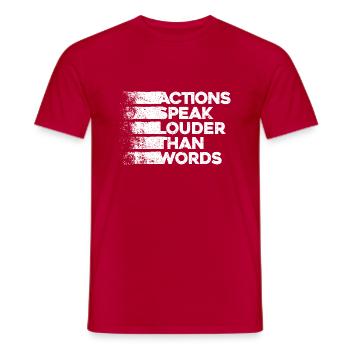 Taten sagen mehr als Worte - Motivationsgeschenk - Männer T-Shirt - Rot - Vorne - AI Model Male 178 dark (178cm)