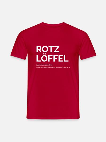 Rotz löf fel - Männer T-Shirt - Rot