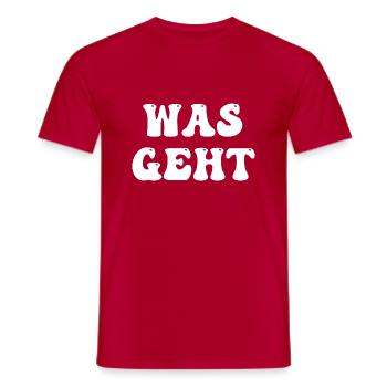 was geht - Männer T-Shirt - Rot - Vorne - AI Model Male 178 dark (178cm)