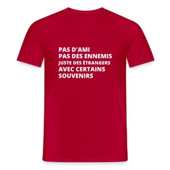 Pas d'ami pas des ennemis juste des étrangers - T-shirt homme - rouge - Devant - AI Model Male 178 dark (178cm)