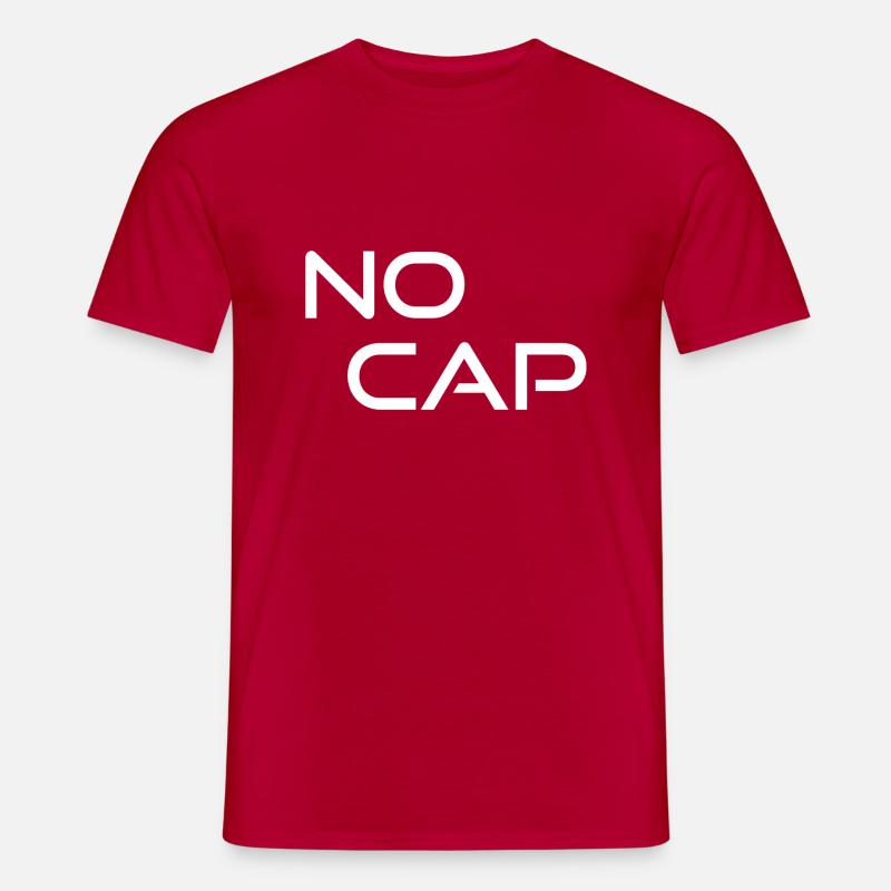 No Cap - Männer T-Shirt - Rot