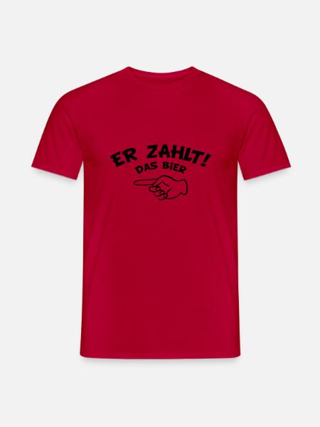 er_zahlt02 - Männer T-Shirt - Rot