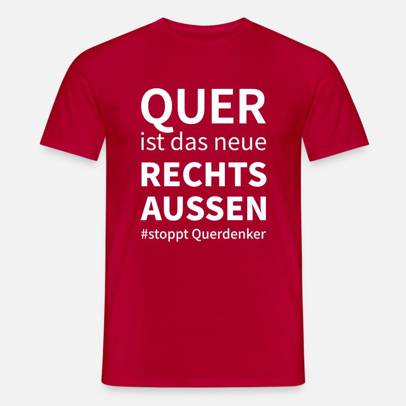 Quer ist das neue rechts aussen - stoppt quer! - Männer T-Shirt - Rot