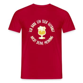 Ich habe ein Bier gefragt, nicht deine Meinung - Männer T-Shirt - Rot - Vorne - AI Model Male 178 dark (178cm)