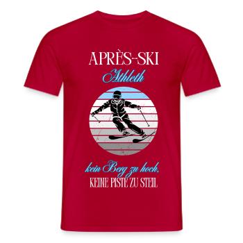 Après ski athlete No mountain too high - Men's T-Shirt - red - Front - AI Model Male 178 dark (178cm)