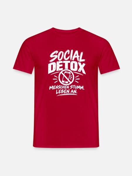 Social Detox – Menschen stumm. Leben an. - Männer T-Shirt - Rot