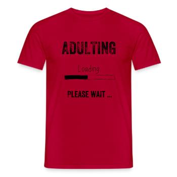 Adulting Humor, Loading Design, Please Wait, Daily - Men's T-Shirt - red - Front - AI Model Male 178 dark (178cm)