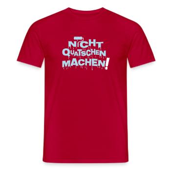 Maler Shirt Nicht quatschen machen ! - Männer T-Shirt - Rot - Vorne - AI Model Male 178 dark (178cm)