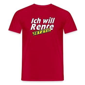 Fun Party Spruch Statement ich will Rente (25) - Männer T-Shirt - Rot - Vorne - AI Model Male 178 dark (178cm)