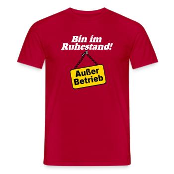 Rente Rentner Ruhestand Bin im Ruhestand(25) - Männer T-Shirt - Rot - Vorne - AI Model Male 178 dark (178cm)