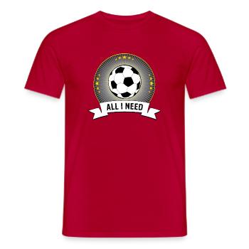 ALL I NEED | Fussball-Emblem - Männer T-Shirt - Rot - Vorne - AI Model Male 178 dark (178cm)